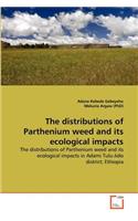 The distributions of Parthenium weed and its ecological impacts