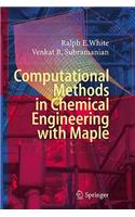 Computational Methods in Chemical Engineering with Maple