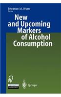 New and Upcoming Markers of Alcohol Consumption