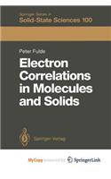 Electron Correlations in Molecules and Solids