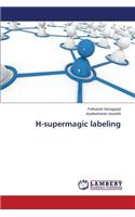 H-supermagic labeling