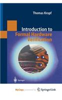 Introduction to Formal Hardware Verification