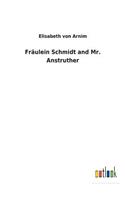 Fräulein Schmidt and Mr. Anstruther