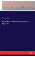 Das deutsche Volkslied in Vergangenheit und Gegenwart