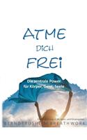 Atme dich frei