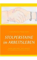 StolperstAine im Arbeitsleben