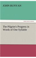 Pilgrim's Progress in Words of One Syllable
