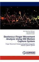 Dexterous Finger Movement Analysis Using EM Motion Capture System