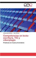 Competencias en lecto-escritura, TIC y ciberplagio: (Spanish)