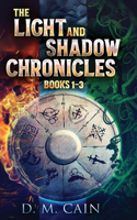 Light And Shadow Chronicles - Books 1-3