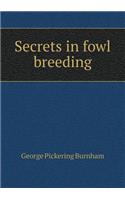 Secrets in Fowl Breeding: (English)