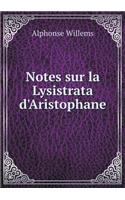 Notes sur la Lysistrata d'Aristophane