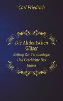 Die Altdeutschen Glaser
