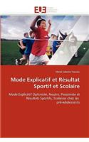 Mode Explicatif Et Résultat Sportif Et Scolaire