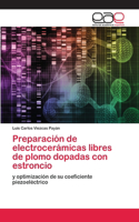 Preparación de electrocerámicas libres de plomo dopadas con estroncio
