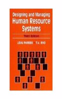 Designing and Managing Human Resource Systems