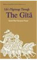 Life's Pilgrimage Through the Gita
