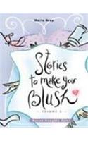 Stories To Make You Blush - Vol.3