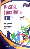 Physical Education and Health for Class 12th on CBSE Curriculum