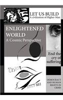 Vision of an Enlightened World