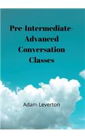 Preintermediate-Advanced Conversation Classes