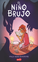 El Niño Brujo (the Witch Boy - Spanish Edition)