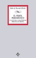 El perfil periodistico / The journalism profile