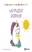 Las emociones de Gaston. No puedo dormir