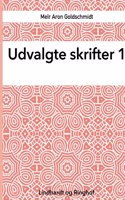 Udvalgte skrifter, Bind 1