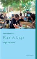 Rum & krop
