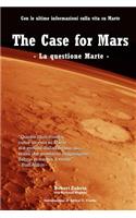The Case for Mars - La questione Marte