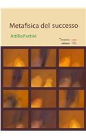 Metafisica del successo