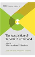 The  Acquisition of Turkish in Childhood