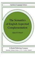Semantics of English Aspectual Complementation