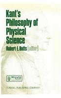 Kant's Philosophy of Physical Science