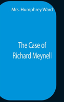 Case Of Richard Meynell
