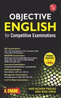 Objective English For Competitive Examinations : SSC CGL CHSL, IBPS, Bank PO, Railway, Police, PCS, CTET, and All Central Exam & State Competitive Exams Book 2023 | General English | S. Chand's Books