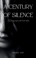 Century of Silence