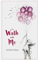 Walk with Me