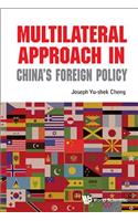 Multilateral Approach in China's Foreign Policy