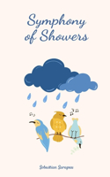Symphony of Showers