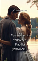Versprechen im verlorenen Paradies (ROMANCE)