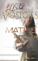 12 Apóstoles y Matías