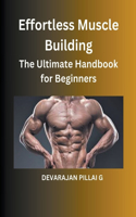 Effortless Muscle Building