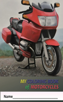 My Coloring Book of Motorcycles