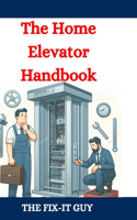 Home Elevator Handbook