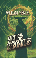 Sigils and Chronicles