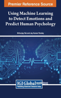 Using Machine Learning to Detect Emotions and Predict Human Psychology