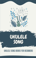 Ukulele Song