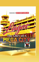 Lagos: The Glory of a Mega City